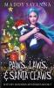 Paws Laws & Santa Claws