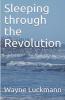 Sleeping through the Revolution