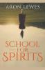 School for Spirits