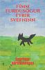 Fimm Fur��us��gur Fyrir Svefninn