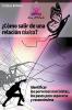 C��mo salir de una relaci��n t��xica
