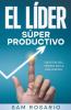El Líder Súper Productivo
