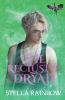 The Reclusive Dryad