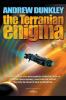 The Terranian Enigma