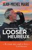 M��moires d'un looser heureux