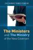 The Ministers And The Ministry of The New Covenant