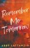 Remember Me Tomorrow