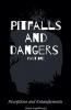 Pitfalls and Dangers Part One