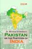 Pakistan or the Partition of India