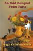 An Odd Bouquet from Paris