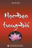Học đạo trong đời (Tủ Sách Rộng Mở Tâm Hồn) (Vietnamese Edition)
