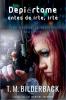Despiértame Antes De Irte Irte... - Una Novela De Justice Security