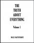 The Truth About Everything