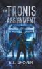 THE TRONIS ASSIGNMENT