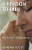 A Reason To Run An Amish Romance