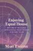 Enjoying Equal House Why One of the Oldest Astrological House Systems is so Easy to Use