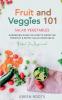 Fruit and Veggies 101 - Salad Vegetables
