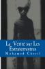La Vérité Sur Les Extraterrestres
