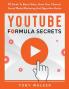 YouTube Formula Secrets #1 Guide To Boost Sales Grow Your Channel Social Media Marketing And Algorithm Hacks