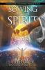 Sowing Into the Spirit