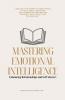 Mastering Emotional Intelligence