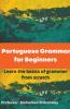 Portuguese Grammar for Beginners