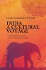 India A Cultural Voyage