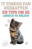 It Fokken fan H��skatten en Tips om se Lokkich te H��lden