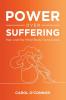 Power Over Suffering