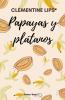 Papayas y pl��tanos
