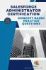 Concept Based Practice Questions for Salesforce Administrator Certification Latest Edition 2023