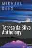 Teresa da Silva Anthology
