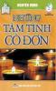Những Tâm Tình Cô Đơn (Tủ Sách Rộng Mở Tâm Hồn) (Vietnamese Edition)
