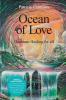 Ocean of Love Quantum Healing for All