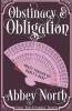 Obstinacy & Obligation