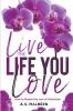 Live the Life You Love