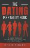 The Dating Mentality Book