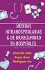 Medidas Intrahospitalarias & de Bioseguridad en Hospitales