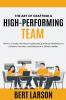 The Art of Crafting a High-Performing Team