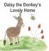 Daisy the Donkey's Lovely Home