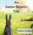 An Easter Bunny's Tale
