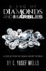 A BAG OF DIAMONDS AND MARBLES