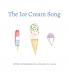 The Ice Cream Song