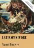 Latin Omnivore / Rain Venom Toil