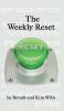 The Weekly Reset
