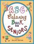 ABC Coloring Book For Seniors