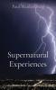 Supernatural Experiences