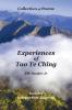 Experiences of Tao Te Ching