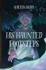 His Haunted Footsteps