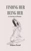 Finding Her Being Her